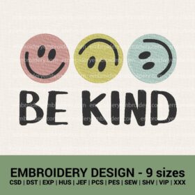 Be Kind Turning Smiles machine embroidery design instant download