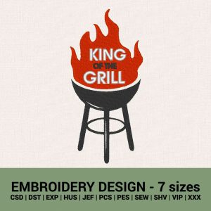 King of the grill machine embroidery designs instant downloads