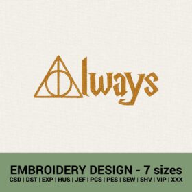 Harry Potter always sign machine embroidery design instant download