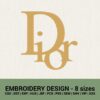 Dior new logo machine embroidery designs instant downloads