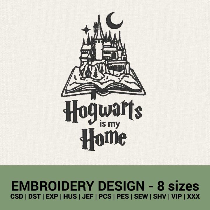 HARRY POTTER HOGWARTS IS MY HOME MACHINE EMBROIDERY DESIGNS INSTANT DOWNLOADS