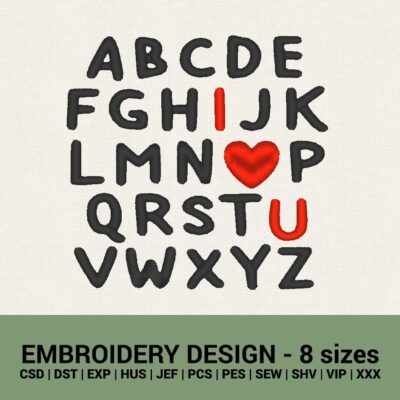 I love you Valentines ABC machine embroidery designs instant downloads