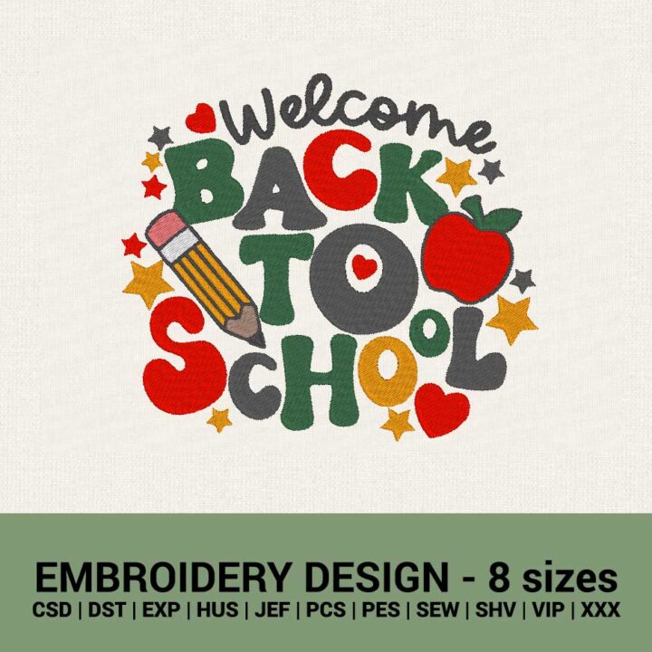 WELCOME BACK TO SCHOOL MACHINE EMBROIDERY DESIGNS