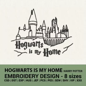 Hogwarts is my home harry potter embroidery design instant download